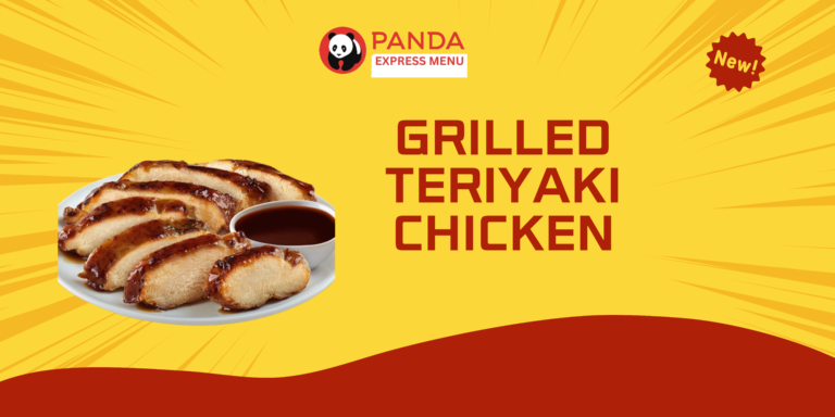 Panda express Grilled Teriyaki Chicken meu price